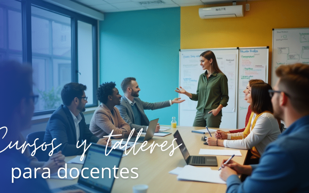 Cursos y talleres para docentes