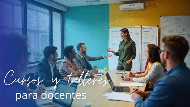 Cursos y talleres para docentes